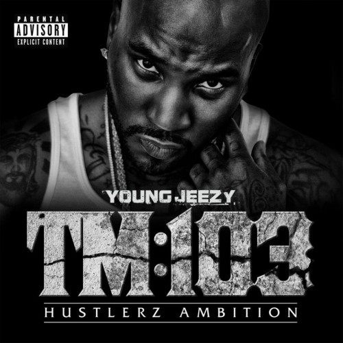 Album Review: Young Jeezy – Thug Motivation : 103 Hustlerz Ambition